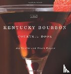 Perrine, Joy, Reigler, Susan - The Kentucky Bourbon Cocktail Book