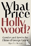 Helford, Elyce Rae - What Price Hollywood?