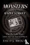 Brokaw, David J - Monsters on Maple Street