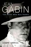 Harriss, Joseph - Jean Gabin