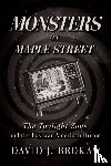 Brokaw, David J - Monsters on Maple Street