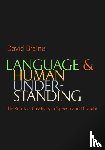 Braine, David - Language and Human Understanding
