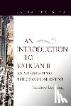 Levering, Matthew - An Introduction to Vatican II As an Ongoing Theological Event