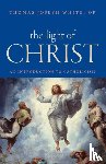 White, Thomas Joseph - The Light of Christ