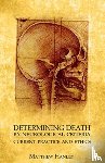 Hanley, Matthew - Determining Death by Neurological Criteria