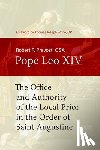 Prevost, Robert F. - The Office and Authority of the Local Prior in the Order of Saint Augustine
