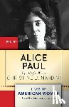 Lunardini, Christine - Alice Paul
