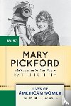 Feeley, Kathleen A. - Mary Pickford