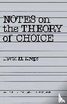 Kreps, David - Notes On The Theory Of Choice