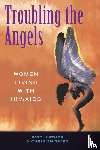 Lather, Patricia A, Smithies, Christine S - Troubling The Angels