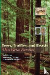 Maser, Chris, Claridge, Andrew W, Trappe, James M - Trees, Truffles, and Beasts