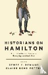  - Historians on Hamilton