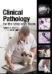 Rosenfeld, Andrew J. (VTEC), Dial, Sharon M. (University of Arizona) - Clinical Pathology for the Veterinary Team