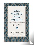 Sadosky, Leonard J. - Old World, New World
