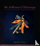 Wolfe, Brendan - Mr. Jefferson's Telescope