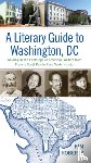 Roberts, Kim - A Literary Guide to Washington, DC