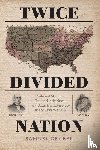 Graber, Samuel - Twice-Divided Nation