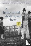  - A Little Child Shall Lead Them