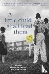 Brian J. Daugherity, Brian Grogan - A Little Child Shall Lead Them