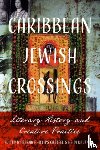  - Caribbean Jewish Crossings