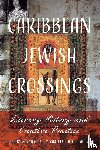  - Caribbean Jewish Crossings