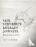 Feldman, Jessica R. - Saul Steinberg's Literary Journeys