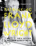  - Rethinking Frank Lloyd Wright
