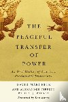 Marchick, David, Tippett, Alexander, Wilson, A. J. - The Peaceful Transfer of Power