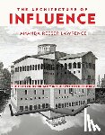 Lawrence, Amanda Reeser - The Architecture of Influence