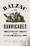 Powers, Rebecca Terese - Balzac on the Barricades