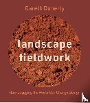 Doherty, Gareth - Landscape Fieldwork