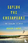 Ramey, Andrew S. - Saving the Chesapeake