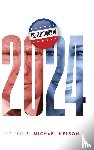  - The Elections of 2024