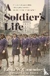 Cummings, Edna W. - A Soldier's Life