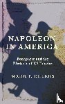 Ehlers, Mark F. - Napoleon in America