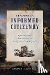 Oberle, George D. - Creating an Informed Citizenry