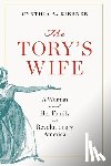 Kierner, Cynthia A. - The Tory's Wife