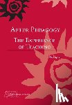 Lynch, Paul - After Pedagogy