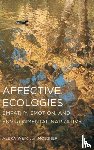 Weik Von Mossner, Alexa - Affective Ecologies