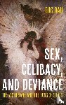Dau, Duc - Sex, Celibacy, and Deviance