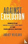 Clark, Audrey Wu - Against Exclusion