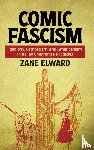 Elward, Zane - Comic Fascism