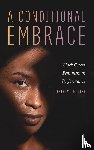 Tift, Kristyl D - A Conditional Embrace