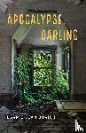 Borich, Barrie Jean - Apocalypse, Darling