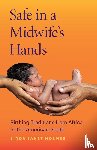 Holmes, Linda Janet - Safe in a Midwife's Hands