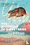 Bashir, Jaia Hamid - The Afterlife of Sweetness