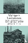 Kilar, Jeremy W - Michigan's Lumbertowns