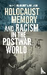  - Holocaust Memory and Racism in the Postwar World