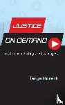 Horeck, Tanya - Justice on Demand