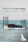 Szobel, Ilana - The Un-Chosen Body